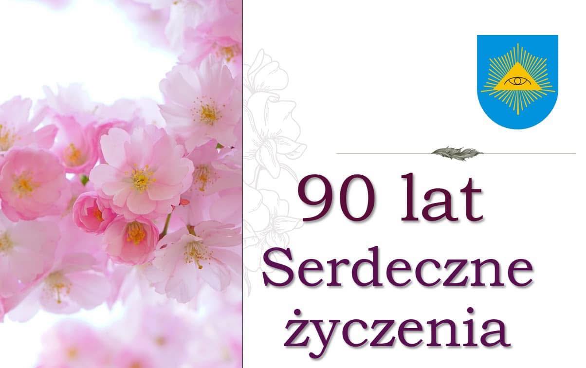 Kwiaty różowe i napis 90 lat serdeczne życzenia